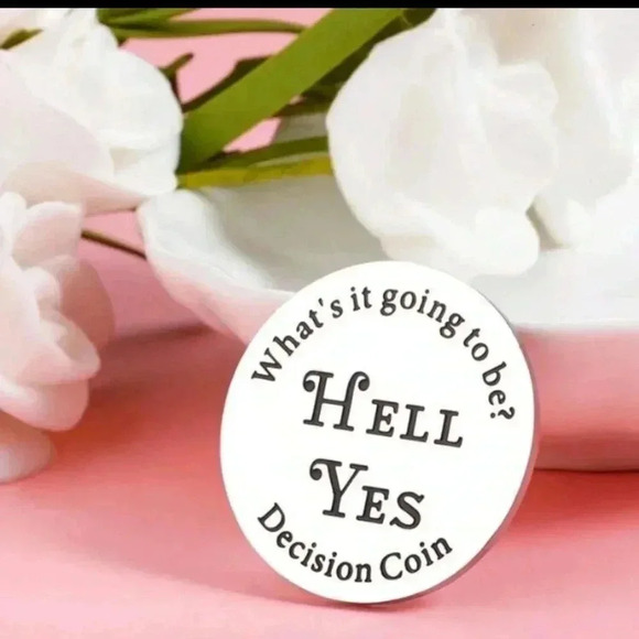 What’s it going to be Hell Yes Heck No decision-maker flip coin silver engraved - Picture 2 of 4